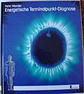 Energetische Terminalpunkt Diagnose