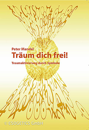 Träum dich Frei. Traumaktivierung durch Symbole.  Boekje met symboolkaarten, Duits