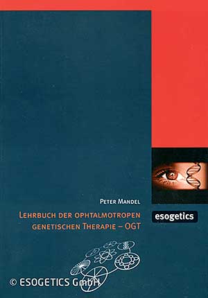 Lehrbuch der Ophtalmotropen Genetischen Therapie